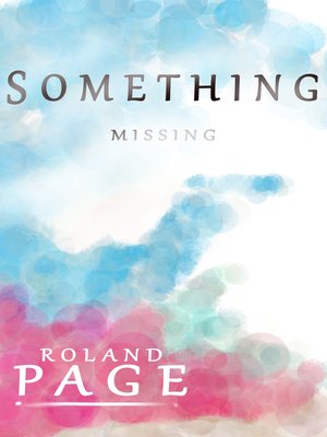 cover image of Something Missing